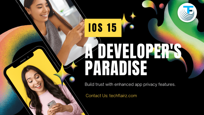 Explore New Tools in iOS 15 for App Developers